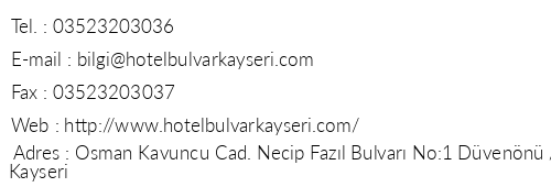 Hotel Bulvar Kayseri telefon numaralar, faks, e-mail, posta adresi ve iletiim bilgileri